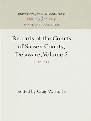 cover image of Records of the Courts of Sussex County, Delaware, Volume 2